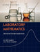 Laboratory Mathematics: Medical and Biological Applications by Joe Bill Campbell, June Mundy Campbell