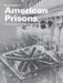 Encyclopedia of American Prisons by Marilyn D. Mcshane
