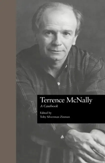 Terrence McNally: A Casebook by Toby Silverman Zinman