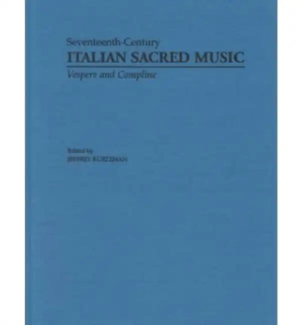 Vesper And Compline Music For Multiple Choirs by Jeffrey Kurtzman