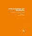 The Nature of Scientific Theory by Lawrence Sklar