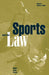 Sports and the Law: Major Legal Cases by Charles E. Quirk