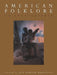American Folklore: An Encyclopedia by Jan Harold Brunvand