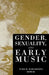 Gender, Sexuality, and Early Music by Todd C. Borgerding