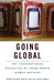 Going Global: The Transnational Reception of Third World Women Writers by Amal Amireh