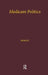 Medicare Politics: Exploring the Roles of Media Coverage, Political Information, and Political Participation by Felicia E. Mebane