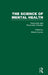 Personality and Personality Disorders: The Science of Mental Health by Steven Hyman