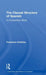 The Clausal Structure of Spanish: A Comparative Study by Francisco Ordonez