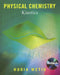 Physical Chemistry: Kinetics [With CDROM] by Horia Metiu