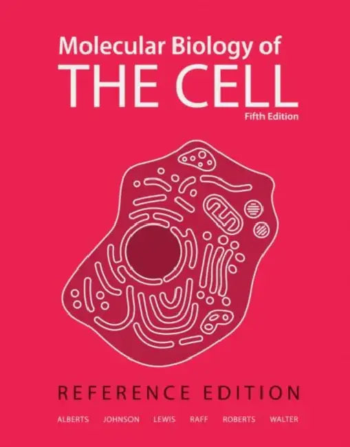 Molecular Biology Of The Cell by Alberts B