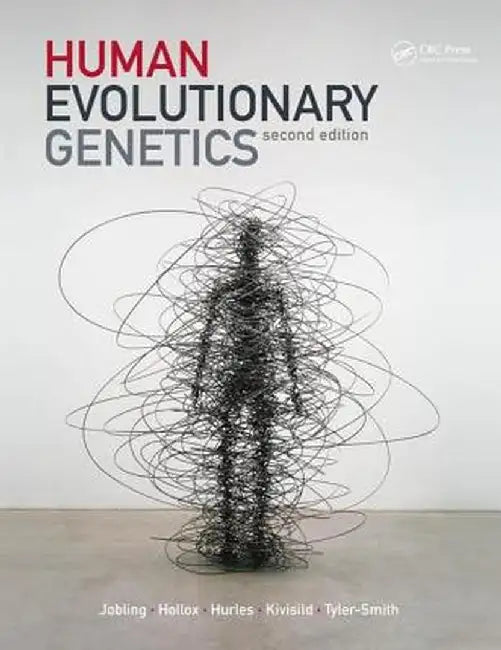 Human Evolutionary Genetics by Mark Jobling