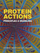 Protein Actions: Principles and Modeling by Ivet Bahar