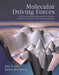 Molecular Driving Forces: Statistical Thermodynamics in Biology, Chemistry, Physics, and Nanoscience by Ken Dill