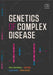 Genetics of Complex Disease by Peter Donaldson