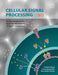 Cellular Signal Processing: An Introduction to the Molecular Mechanisms of Signal Transduction by Friedrich Marks