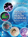 Biology for the Health Sciences: Mechanisms of Disease by Mark F. Wiser