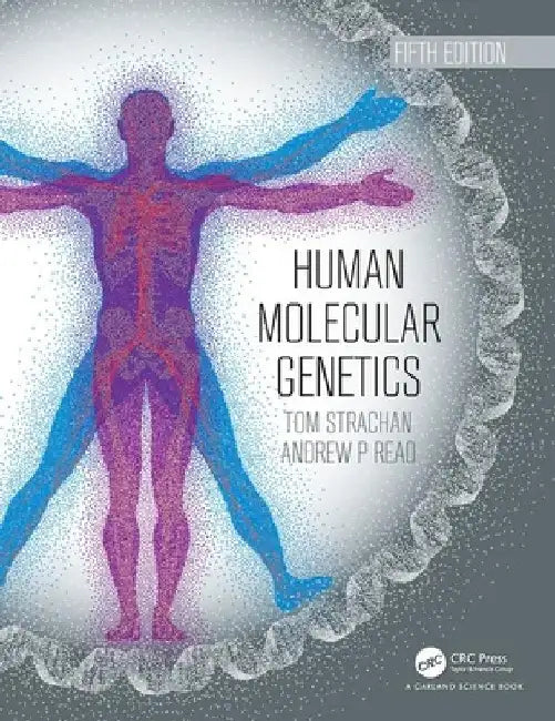 Human Molecular Genetics by Tom Strachan