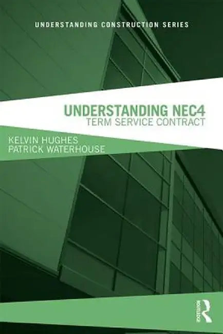 Understanding Nec4: Term Service Contract by Kelvin Hughes
