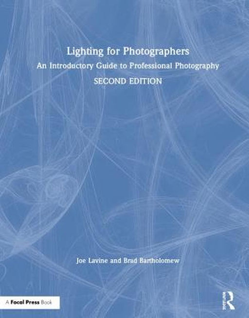 Lighting for Photographers: An Introductory Guide to Professional Photography by Joseph Lavine