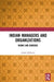 Indian Managers and Organizations: Boons and Burdens by Ashok Malhotra