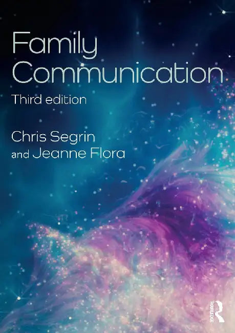 Family Communication: by Segrin