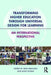 Transforming Higher Education Through Universal Design for Learning: An International Perspective by Seán Bracken