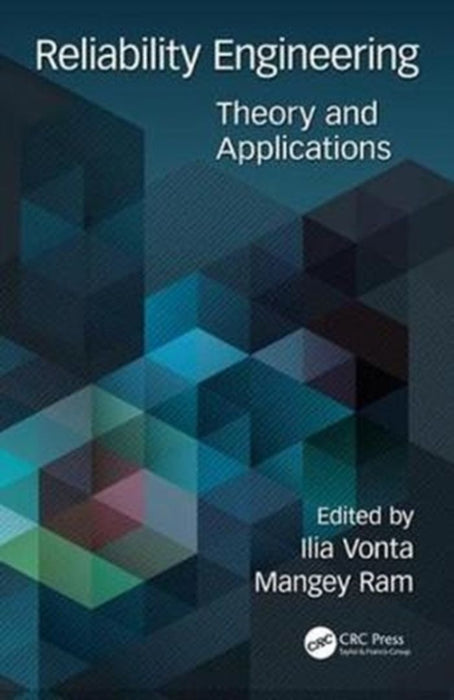 Reliability Engineering:Theory and Applications by Vonta