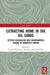 Extracting Home in the Oil Sands: Settler Colonialism and Environmental Change in Subarctic Canada by Clinton Westman
