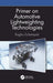 Primer on Automotive Lightweighting Technologies by Raghu Echempati