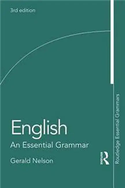 English: An Essential Grammar: by Nelson