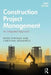 Construction Project Management: An Integrated Approach by Peter Fewings