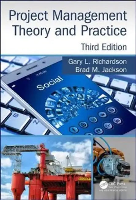 Project Management Theory and Practice, Third Edition by Gary L. Richardson