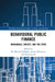 Behavioural Public Finance: Individuals, Society, and the State by M. Mustafa Erdogdu