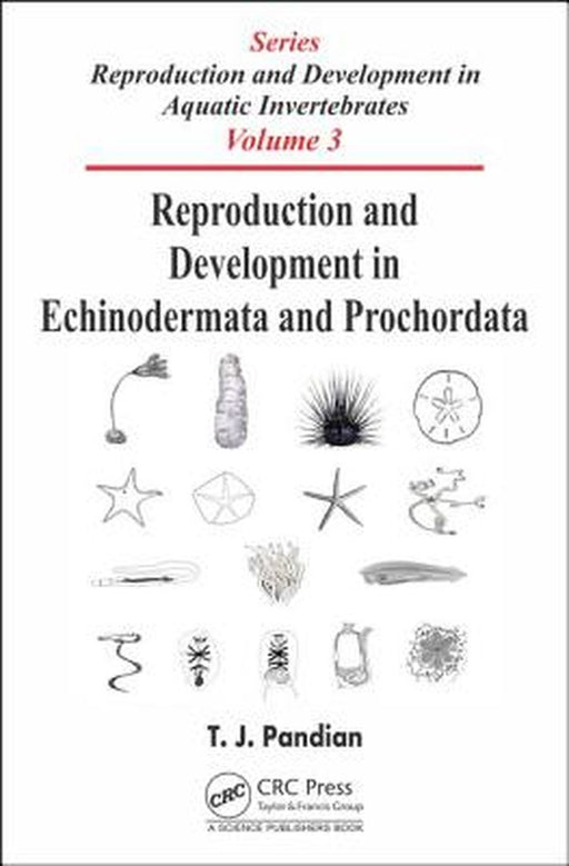 Reproduction and Development in Echinodermata and Prochordata: by Pandian