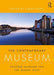 The Contemporary Museum: Shaping Museums for the Global Now by Simon Knell