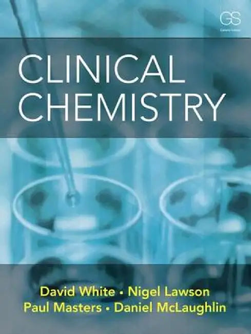 Clinical Chemistry by David White