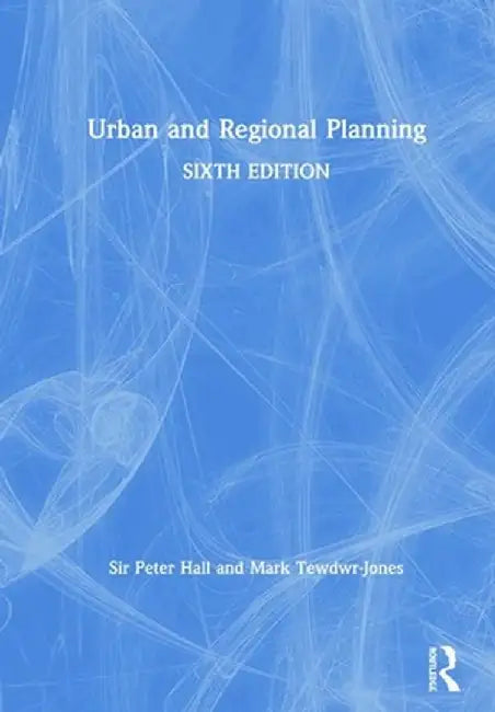 Urban and Regional Planning by Peter Hall