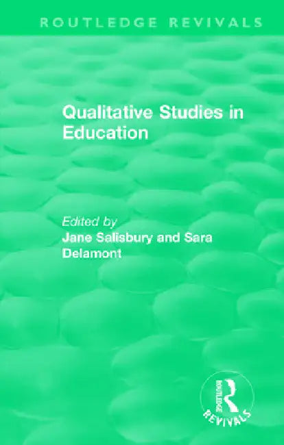 Qualitative Studies in Education (1995) by Jane Salisbury