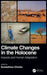 Climate Changes in the Holocene:: Impacts and Human Adaptation by Eustathios Chiotis