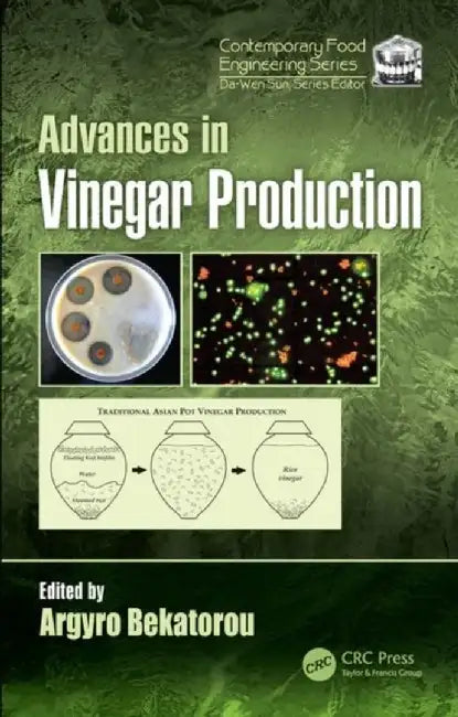 Advances in Vinegar Production by Argyro Bekatorou