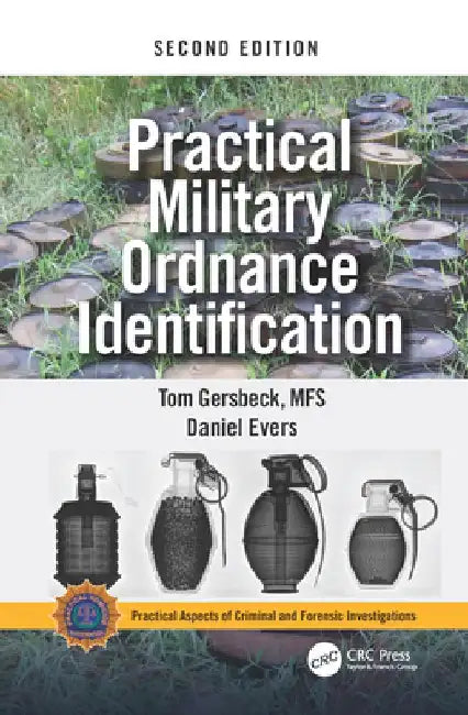 Practical Military Ordnance Identification, Second Edition by Thomas Gersbeck