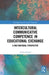Developing Intercultural Communicative Competence for Educational Exchange: A Multinational Perspective by Alvino E. Fantini