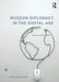 Museum Diplomacy in the Digital Age by Natalia Grincheva