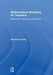 Mathematical Modelling for Teachers: Resources, Pedagogy and Practice by Keng Cheng Ang