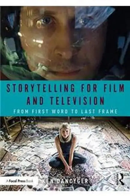 Storytelling for Film and Television by DANCYGER