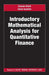 Introductory Mathematical Analysis for Quantitative Finance by Daniele Ritelli
