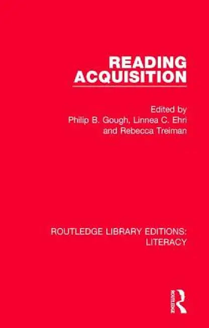 Reading Acquisition by Philip B. Gough