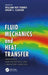 Fluid Mechanics and Heat Transfer: Inexpensive Demonstrations and Laboratory Exercises by William Roy Penney