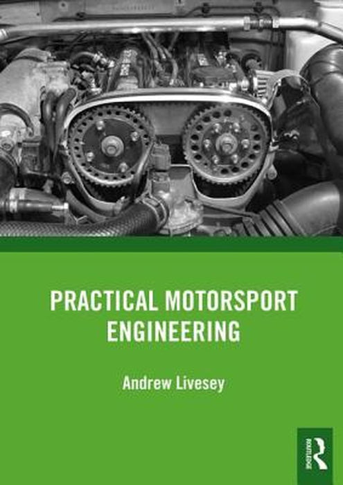 Practical Motorsport Engineering by Livesey