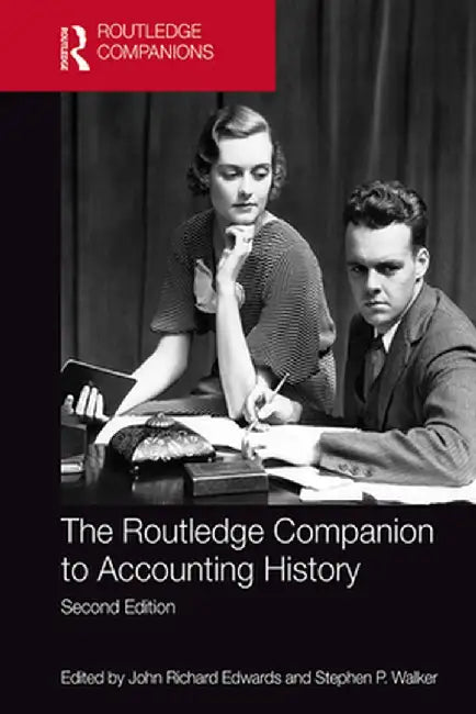 The Routledge Companion to Accounting History by Abbotts, Kristina